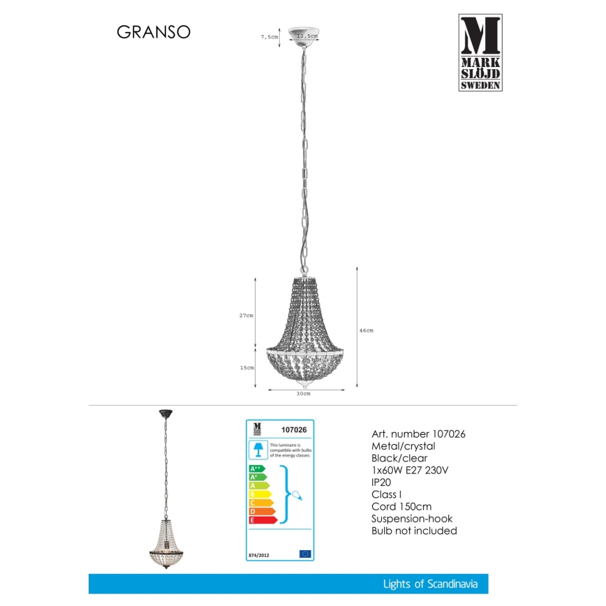 Markslöjd 107026 - Křišťálový lustr na řetězu GRÄNSÖ 1xE27/60W/230V