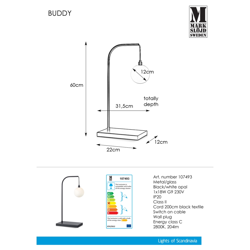 Markslöjd 107493 - Stolní lampa BUDDY 1xG9/18W/230V
